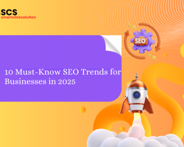 10 Must-Know SEO Trends for Businesses in 2025