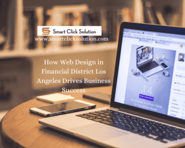 How Web Design in Financial District Los Angeles Dr ...