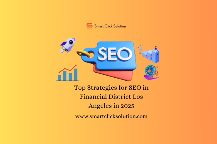 SEO in Financial District Los Angeles